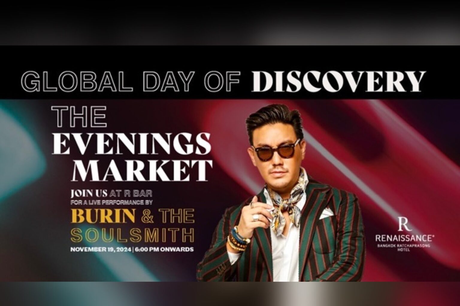 โรงแรมเรเนซองส์ กรุงเทพฯ ราชประสงค์ ขอชวนร่วมงาน Global Day of Discovery และคอนเสิร์ตสุดพิเศษจาก บุรินทร์ บุญวิสุทธิ์