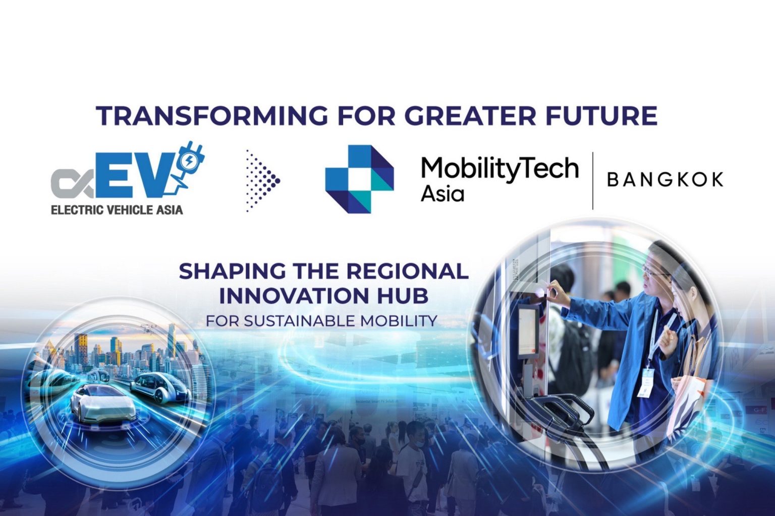 อินฟอร์มา มาร์เก็ตส์ รีแบรนด์ “Electric Vehicle Asia (EVA)” สู่ “MobilityTech Asia – Bangkok”
